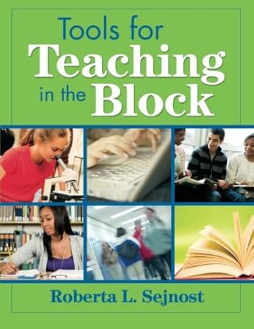 tools for teaching in the block 1st edition roberta l. sejnost 1412957133, 978-1412957137