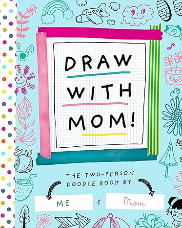 draw with mom the two person doodle book 1st edition bushel & peck books 1638190259, 978-1638190257