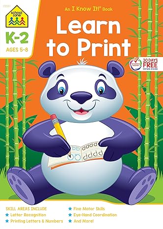 school zone learn to print workbook 64 pages ages 5 to 8 kindergarten 1st grade 2nd grade writing printing