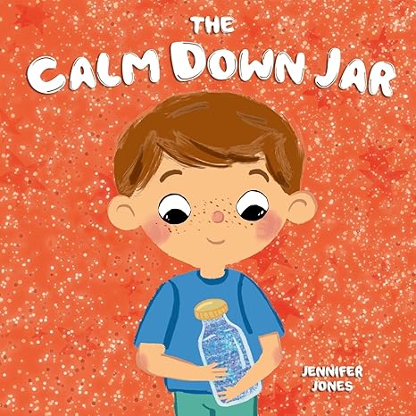 the calm down jar a social emotional rhyming early reader kid s book to help calm anger and anxiety 1st