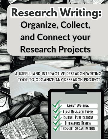 research writing organize collect and connect your research projects a useful and interactive research