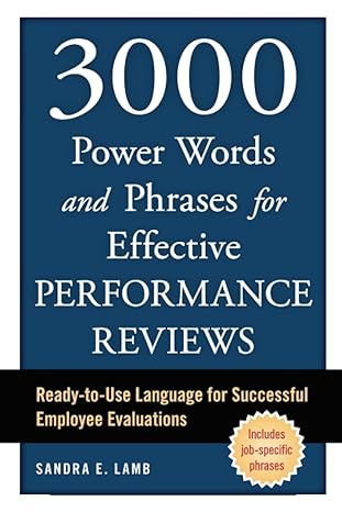 3000 power words and phrases for effective performance reviews ready to use language for successful employee