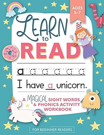 learn to read a magical sight words and phonics activity workbook for beginning readers ages 5 7 reading made