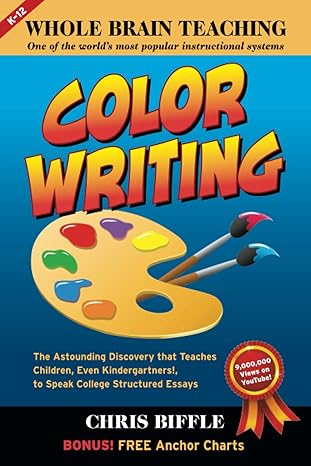 whole brain teaching color writing 1st edition chris biffle 979-8472974356