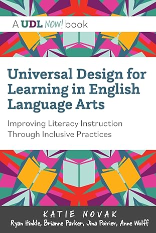 universal design for learning in english language arts improving literacy instruction through inclusive