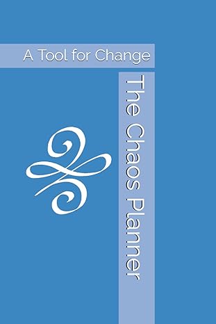 the chaos planner a tool for change 1st edition kathleen fritch b0clp7hy2p