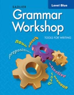 grammar workshop tools for writing grade 5 1st edition sadlier 1421716054, 978-1421716053