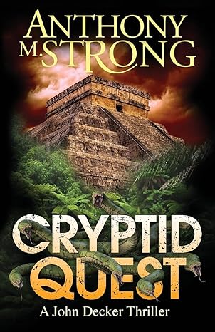 cryptid quest a supernatural thriller  anthony m. strong 1942207204, 978-1942207207