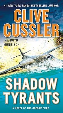 shadow tyrants  clive cussler, boyd morrison 0735219087, 978-0735219083