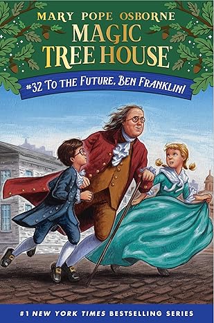 to the future ben franklin  mary pope osborne, ag ford 0525648356, 978-0525648352