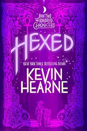 hexed book two of the iron druid chronicles  kevin hearne 059335964x, 978-0593359648