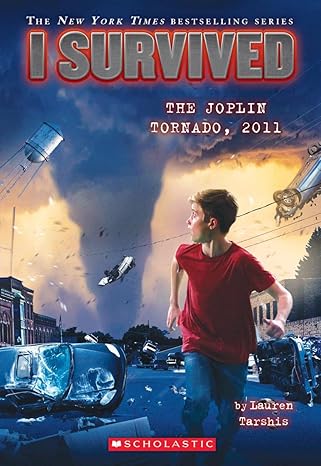 i survived the joplin tornado 2011 volume 12  lauren tarshis, scott dawson 0545658489, 978-0545658485