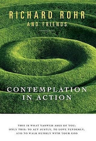 contemplation in action  richard rohr 0824523881, 978-0824523886