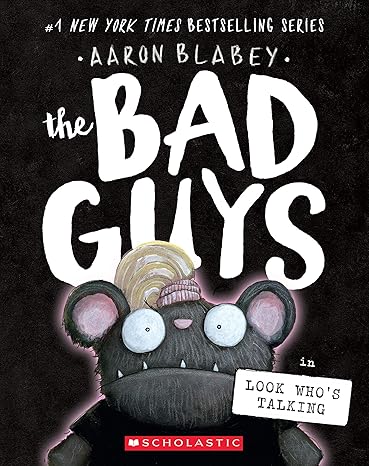 the bad guys in look who s talking  aaron blabey 1338892738, 978-1338892734