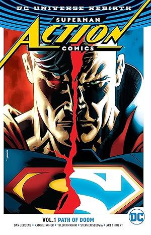 superman action comics vol 1 path of doom  dan jurgens, tyler kirkham, patrick zircher 1401268048,