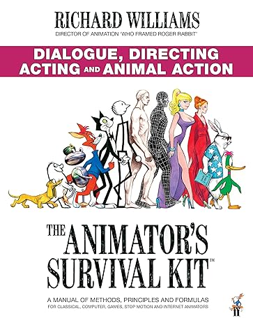 the animator s survival kit dialogue directing acting and animal action  richard e. williams 0571358446,