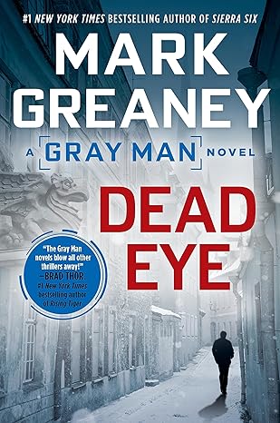 dead eye  mark greaney 0425269051, 978-0425269053