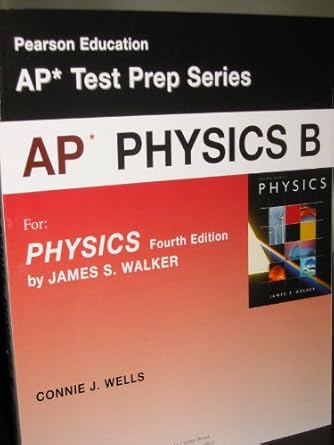 ap physics b 4th edition connie j. wells james s. walker 0137007000, 978-0137007004