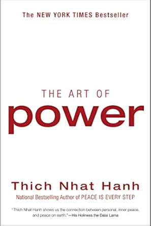 the art of power 1st edition thich nhat hanh 0061242365, 978-0061242366