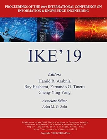 information and knowledge engineering 1st edition hamid r arabnia ,ray r hashemi ,fernando g tinetti ,cheng