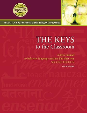 the keys to the classroom 1st edition leslie baldwin 1942544693, 978-1942544692