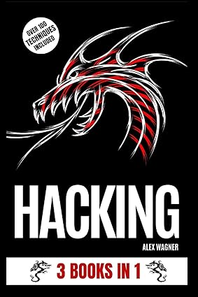 hacking 3 books in 1 1st edition alex wagner 1839381183, 978-1839381188