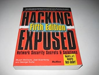 hacking exposed 5th edition stuart mcclure ,joel scambray ,george kurtz b0018syww0