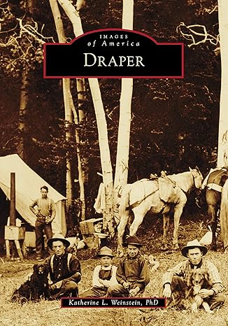 draper 1st edition katherine l. weinstein 146710955x, 978-1467109550