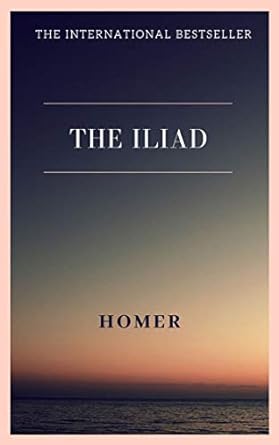 the iliad 1st edition homer b07vn4j15x