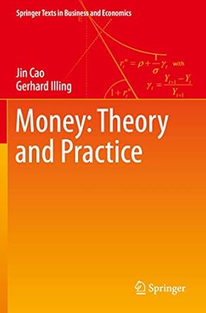 money theory and practice 1st edition jin cao ,gerhard illing 3030196992, 978-3030196998