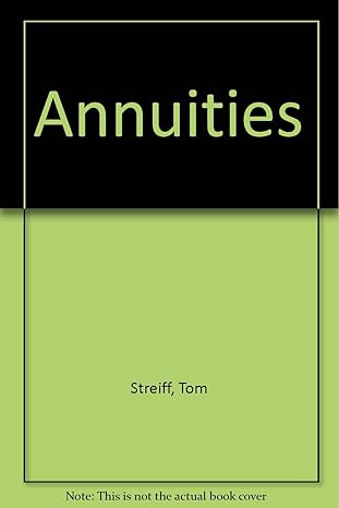 annuities 1st edition thomas f. streiff ,david shapiro 0793103797, 978-0793103799