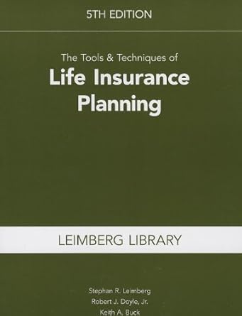 the tools and techniques of life insurance planning 5th edition stephan r. leimberg ,robert j. doyle jr.