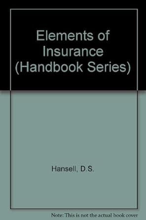 elements of insurance 2nd revised edition d.s. hansell 0712105468, 978-0712105460