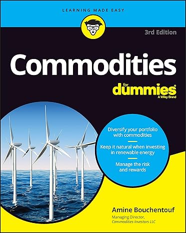 commodities for dummies 3rd edition amine bouchentouf 1394155158, 978-1394155156