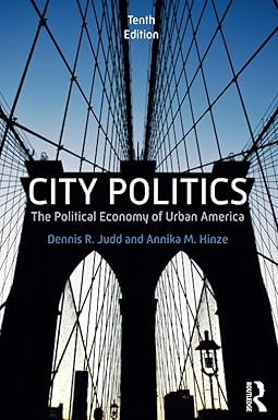 city politics 10th edition dennis r. judd 1138055239, 978-1138055230