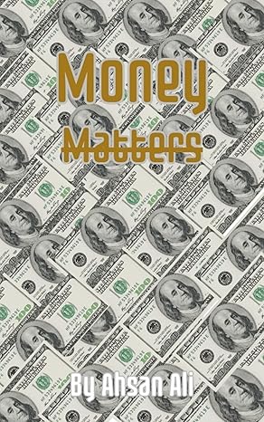 money matters 1st edition ahsan ali ,osama zia b0csg253nk