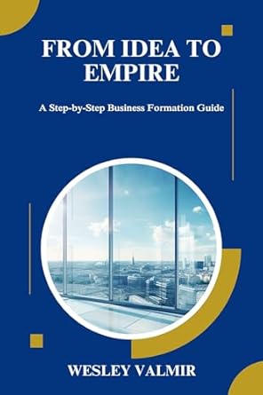 from idea to empire 1st edition wesley valmir b0cqvcs933