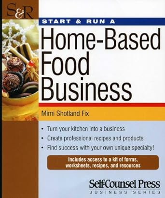 start and run a home based food business 1st edition mimi shotland fix 1770401741, 978-1770401747