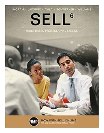 sell 6th edition thomas n ingram ,raymond w laforge ,ramon a avila ,charles h schwepker ,michael r williams