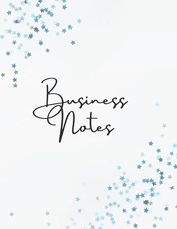 business notes 1st edition angie erickson 979-8485659851