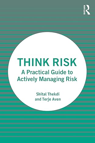 think risk 1st edition shital thekdi ,terje aven 1032358904, 978-1032358901