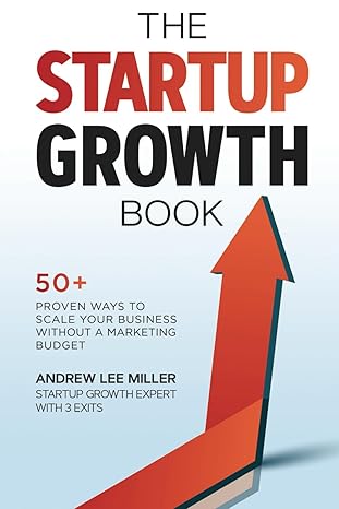 the startup growth book 1st edition andrew lee miller 979-8840743386