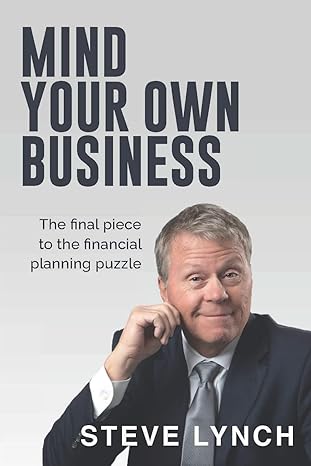 mind your own business 1st edition steve lynch 057892854x, 978-0578928548