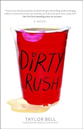 dirty rush  taylor bell 1476775281, 978-1476775289