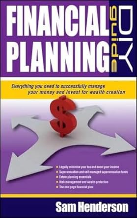 financial planning diy guide everything you need to successfully manage your money and invest for wealth