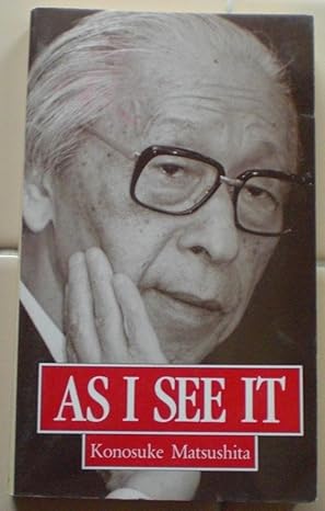 as i see it 1st edition konosuke matsushita b000k7z9dq