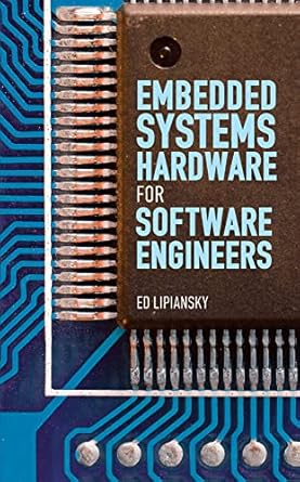 embedded systems hardware for software engineers 1st edition ed lipiansky 0071639489, 978-0071639484