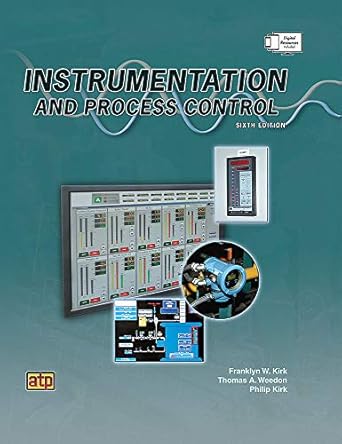 instrumentation and process control 6th edition franklyn w. kirk 0826934420, 978-0826934420