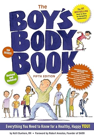 the boy s body book everything you need to know for growing up  kelli dunham, robert anastas 1604338326,