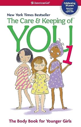 the care and keeping of you the body book for younger girls  valorie schaefer ,josee masse 1609580834,